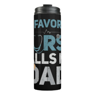 Termo Mi enfermera favorita me llama papá padres diverti