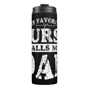 Termo Mi Enfermera Favorita Me Llama Papá Para Camiseta