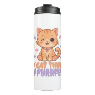 Termo Mi Gato Cree Que Soy un Térmico Perfecto Tumbler