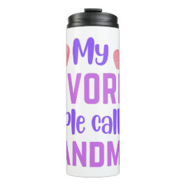 Termo Mi gente favorita me llama abuela