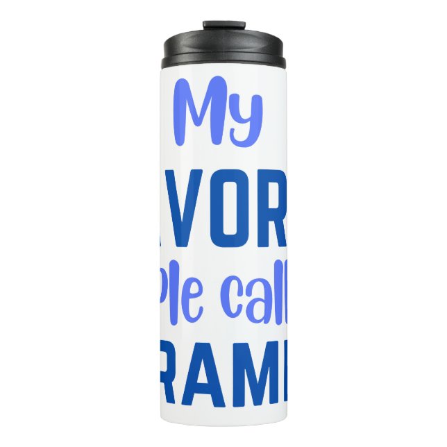 Termo Mi gente favorita me llama feliz (Anverso)