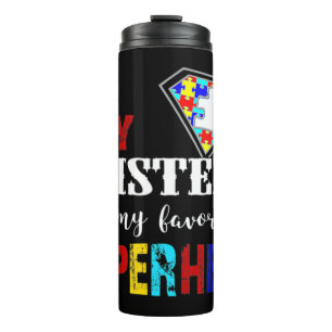 Termo Mi Hermana Es Mi Favorito Regalo De Autismo De Sup