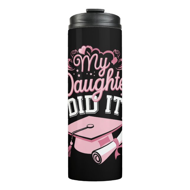 Termo Mi Hija Se Graduó De Familia De Graduación Rosa (Anverso)