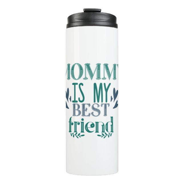 Termo Mi mamá es mi mejor amiga (Anverso)