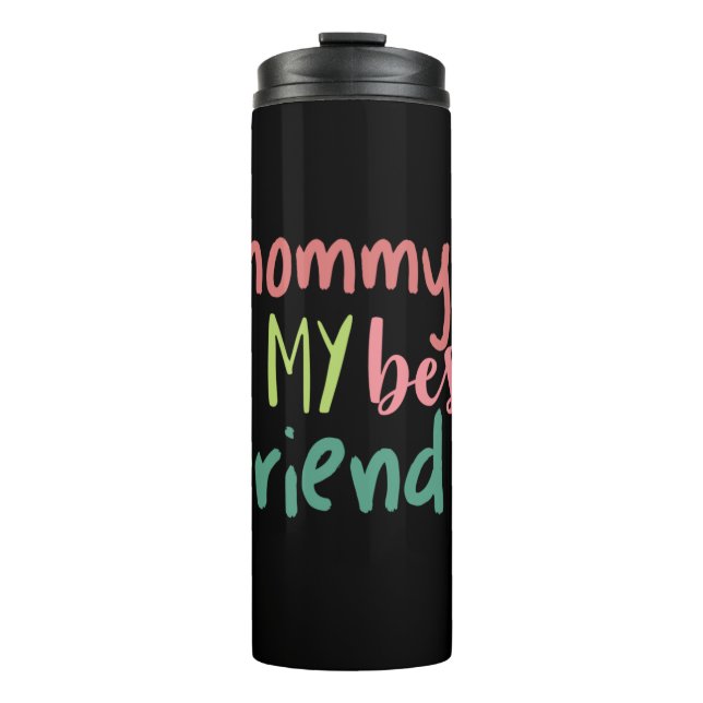 Termo Mi mamá es mi mejor amiga (Anverso)