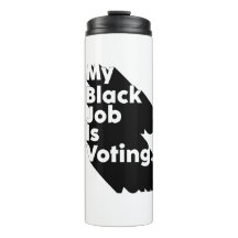 Mi trabajo negro es votar, votar es mi trabajo neg