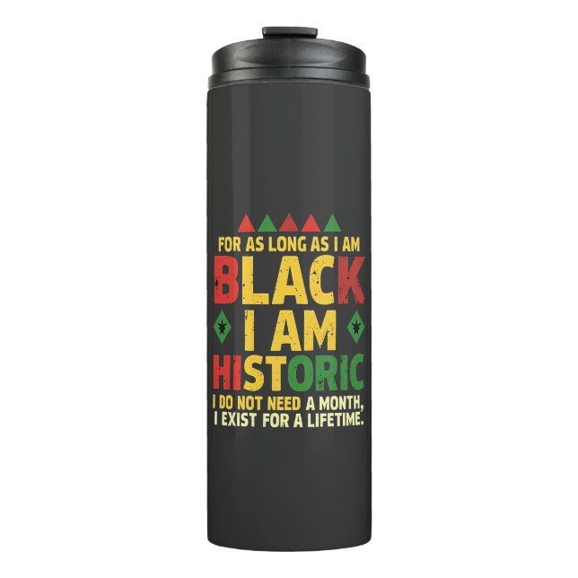 Termo Mientras sea negro, soy histórico (Anverso)