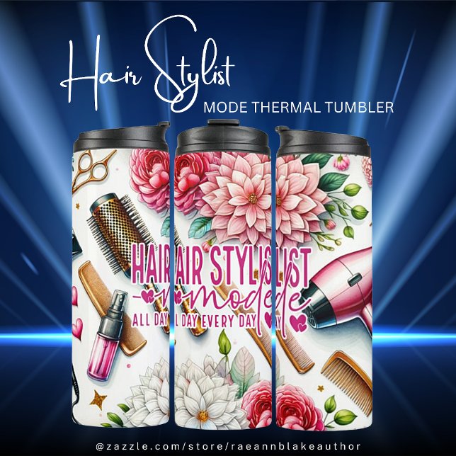 Termo Modo Hairstylist - Todo el día todos los días (Subido por el creador)