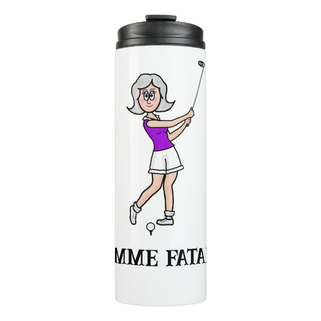 Termo Mujer Fatal Golfer Thermal Tumbler (Anverso)