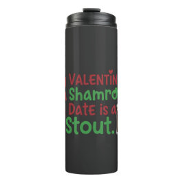 Termo My Valentine is a Shamrock Funny St. Patrick's Day