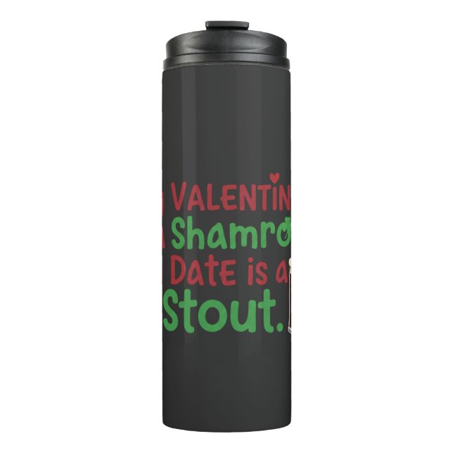 Termo My Valentine is a Shamrock Funny St. Patrick's Day (Anverso)