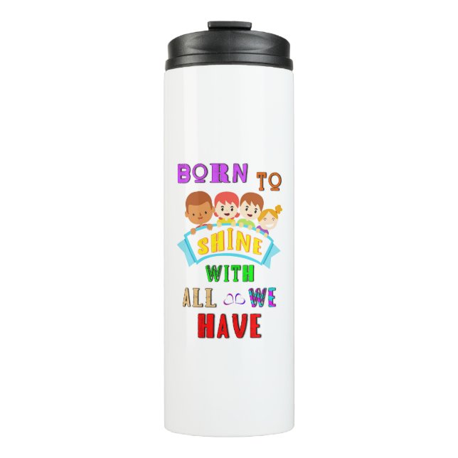 Termo Nacido Para Brillar Con Todo Lo Que Tenemos 2 Espe (Anverso)