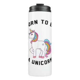 Termo Nacido para ser una camiseta unicornio_ Vintage mu