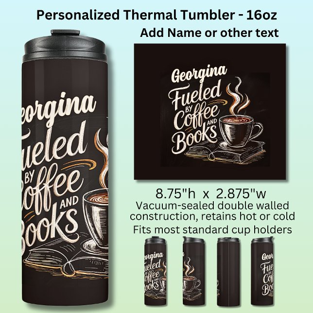 Termo Name Fueled By Coffee & Books (Subido por el creador)