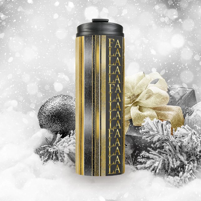Termo Navidades de oro negro Fa La La Pattern#27 ID1009 (Subido por el creador)