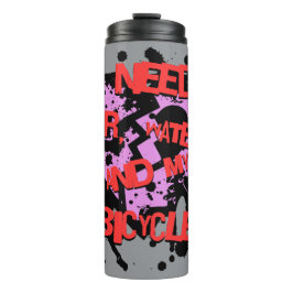 Termo Necesito Aire, Agua Y Mi Tumbler Termal De Bicicle
