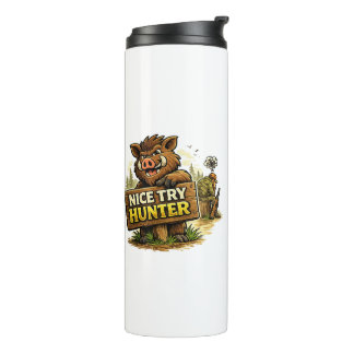 Termo Nice Try Hunter