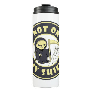 Termo No en mi cita de Halloween de Grim Reaper
