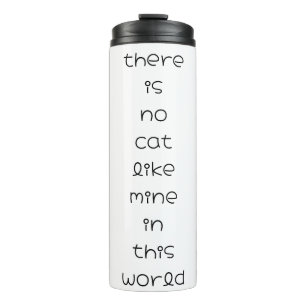 Termo no hay gato como el mío en este mundo