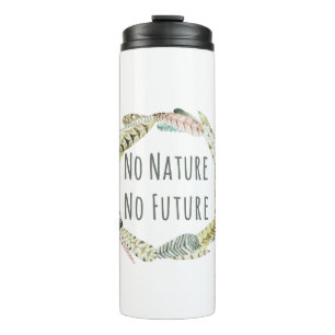 Termo No hay naturaleza, no hay futuro