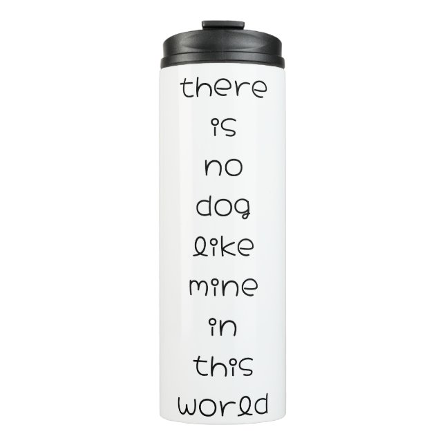 Termo no hay perro como el mío en este mundo