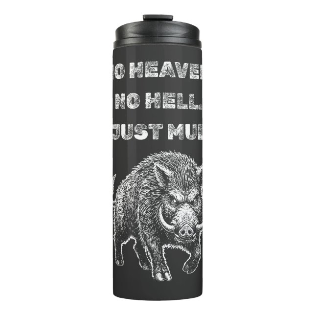 Termo No Heaven. No Hell. Just Mud. (Anverso)