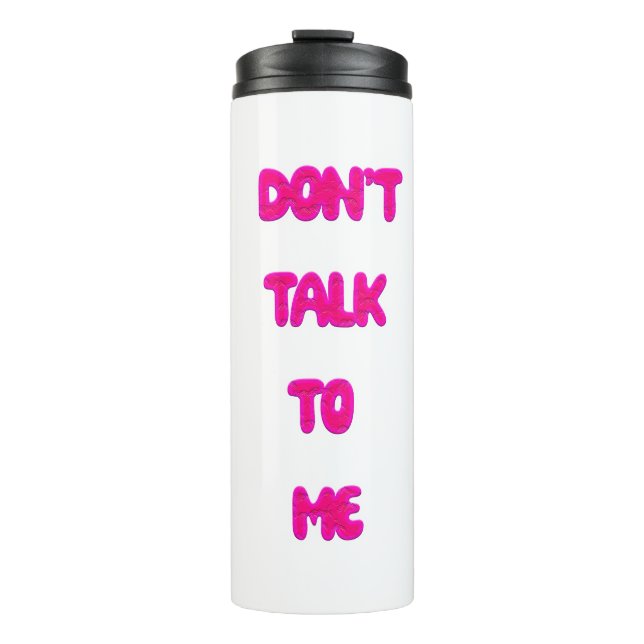 Termo No me hables (Anverso)