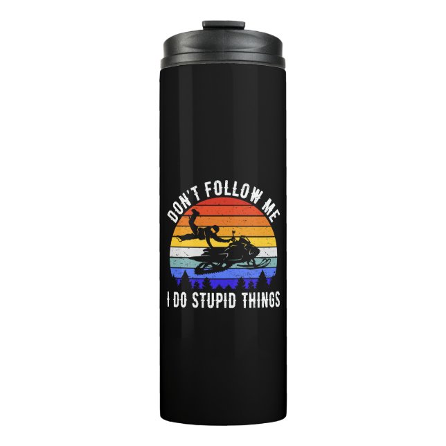 Termo No me sigas hago cosas estúpidas - moto de nieve (Anverso)