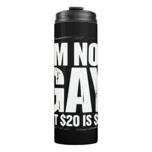 Termo No soy gay pero $20 son $20 divertido LGBTQ