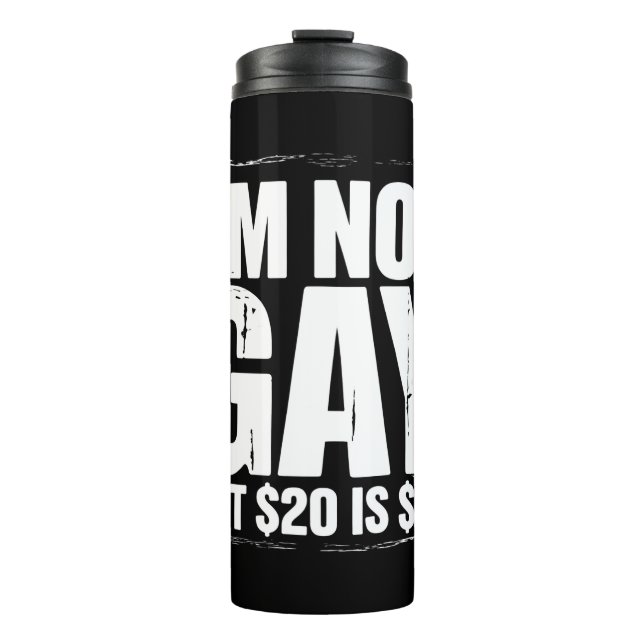 Termo No soy gay pero $20 son $20 divertido LGBTQ (Anverso)