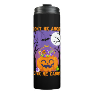 Termo No te enfades, dame dulce