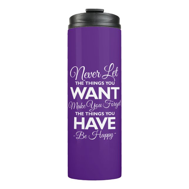 Termo No te olvides de lo que eres feliz (Anverso)