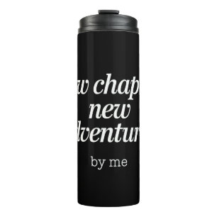 Termo Nuevo capítulo, nuevas aventuras diseño por mí