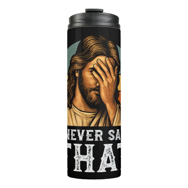 Termo Nunca Dije Que Jesús Meme Gracioso Cristiano (Anverso)