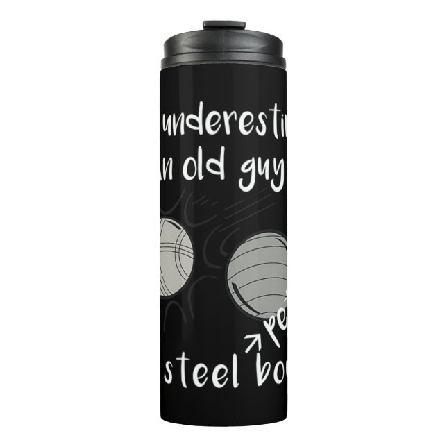 Termo Nunca subestimes a un viejo hombre con Petanque Bo (Anverso)