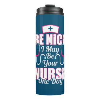 Termo Nurse Gift | Sé bueno, puedo ser tu enfermera