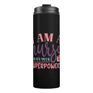Termo Nurse Gift Soy Una Enfermera Cual Es Tu Superpot