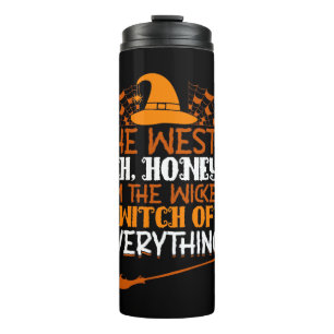 Termo Oh, cariño, soy la bruja malvada de todo