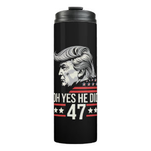 Termo ¡Oh Sí Lo Hizo 47 Trump 2024