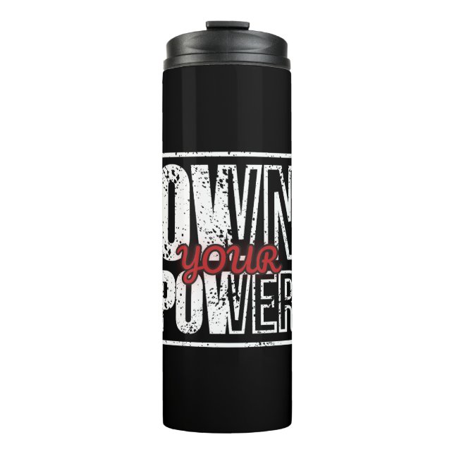 Termo Own Your Power – Bold Motivational Quote Design (Anverso)