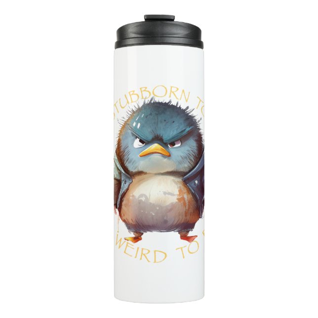 Termo Pájaro Demasiado Tonto Para Dejar De Ser Demasiado (Anverso)