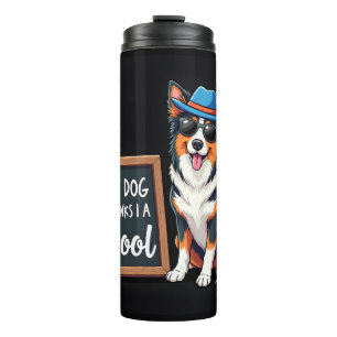 Termo Pastor Australiano Mi Perro Cree Que Soy Genial Pa