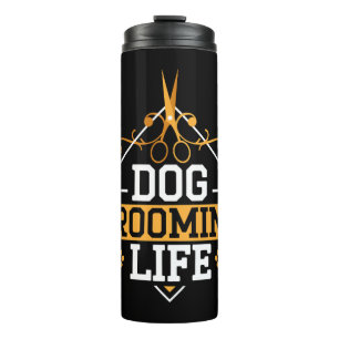Termo Perro Grooming Mascota de la vida Groomer Mascota