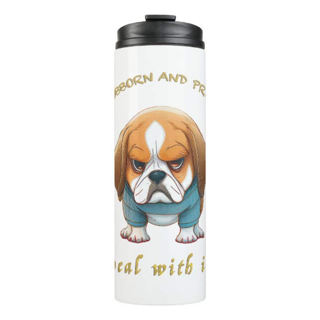 Termo Perro Stubborn Lidia Con Ti Adorable Gracioso (Anverso)