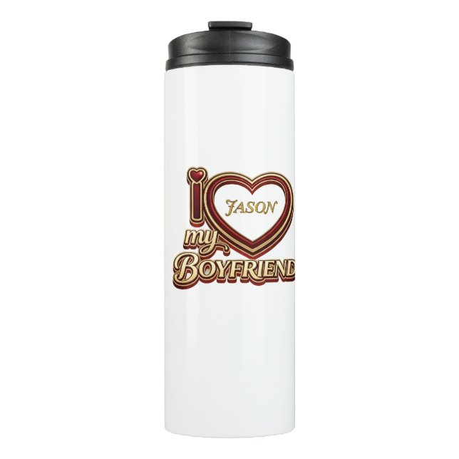 Termo Personalized I Love My Boyfriend Custom Name (Anverso)