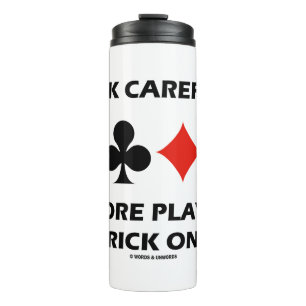 Termo Piense Con Cuidado Antes De Jugar A Trick One Brid