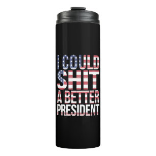 Termo Podría camiseta un mejor presidente Anti Trump