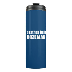 Termo Preferiría Estar En Bozeman Montana