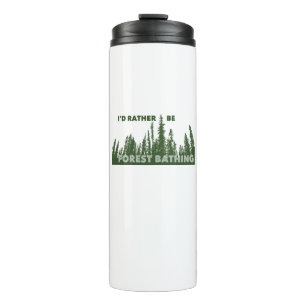 Termo Prefiero bañarme en los bosques