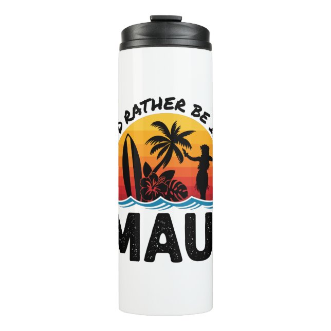 Termo Prefiero estar en Maui Hawaii (Anverso)